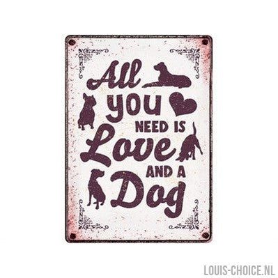 Plenty Gifts Waakbord Blik All You Need Is Love And A Dog-PLENTY GIFTS-Louis Choice